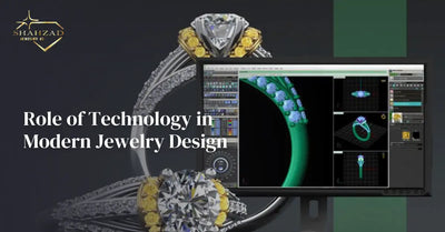 Role of Technology in Modern Jewelry Design